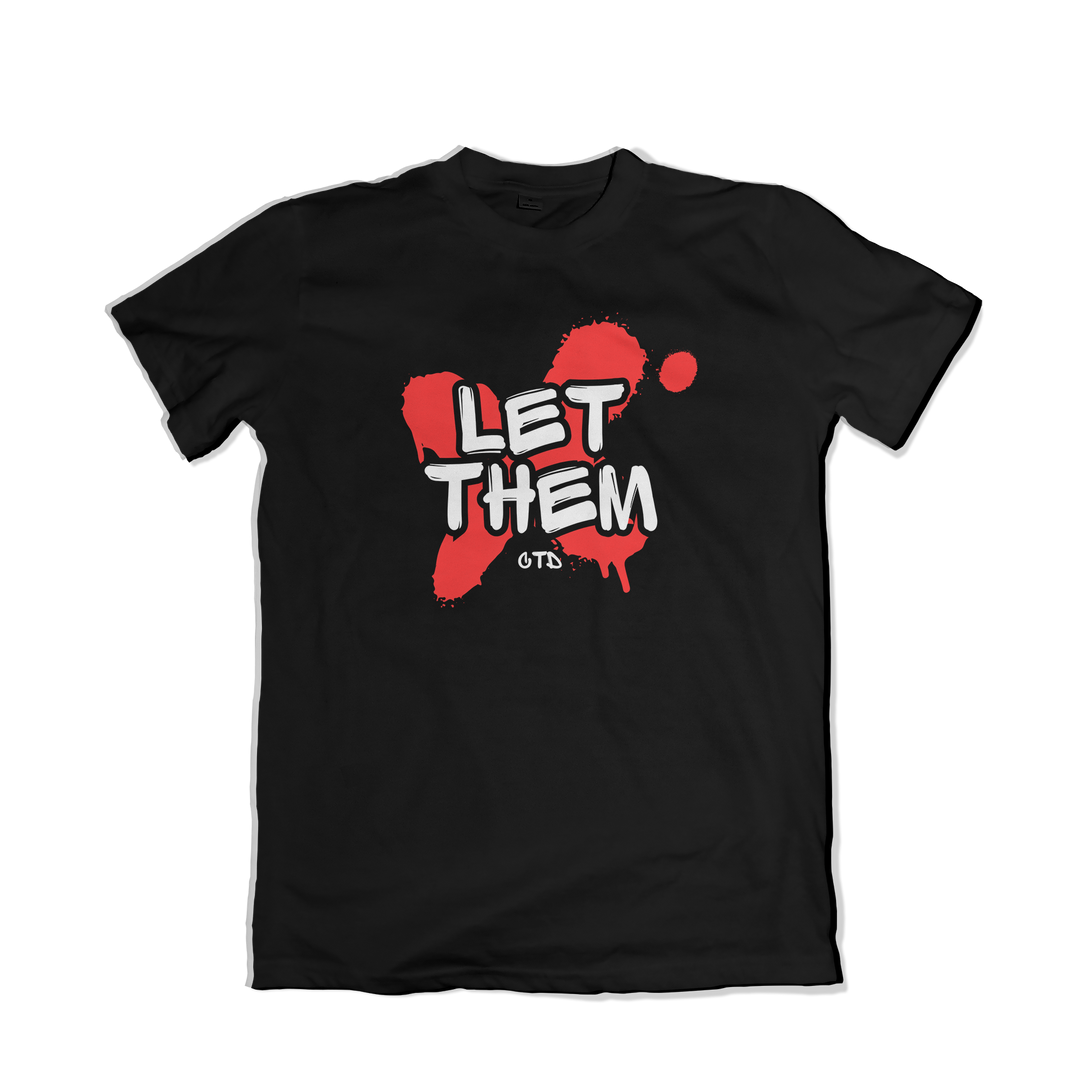 Let Them T-Shirt