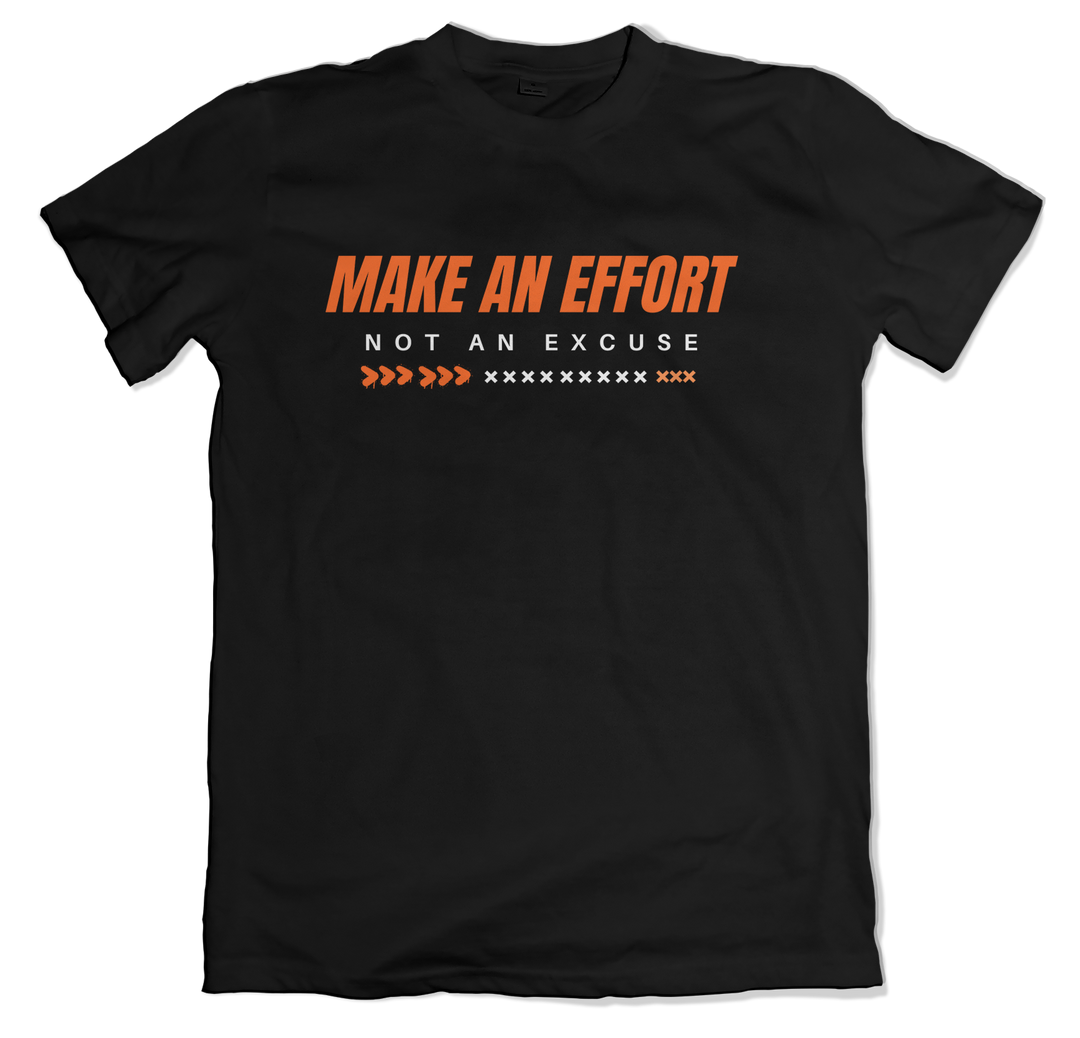 Make An Effort T-Shirt