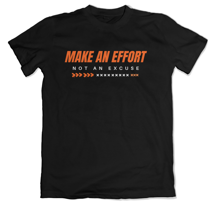 Make An Effort T-Shirt