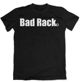 Bad Rack T-Shirt