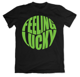 Feeling Lucky T-Shirt