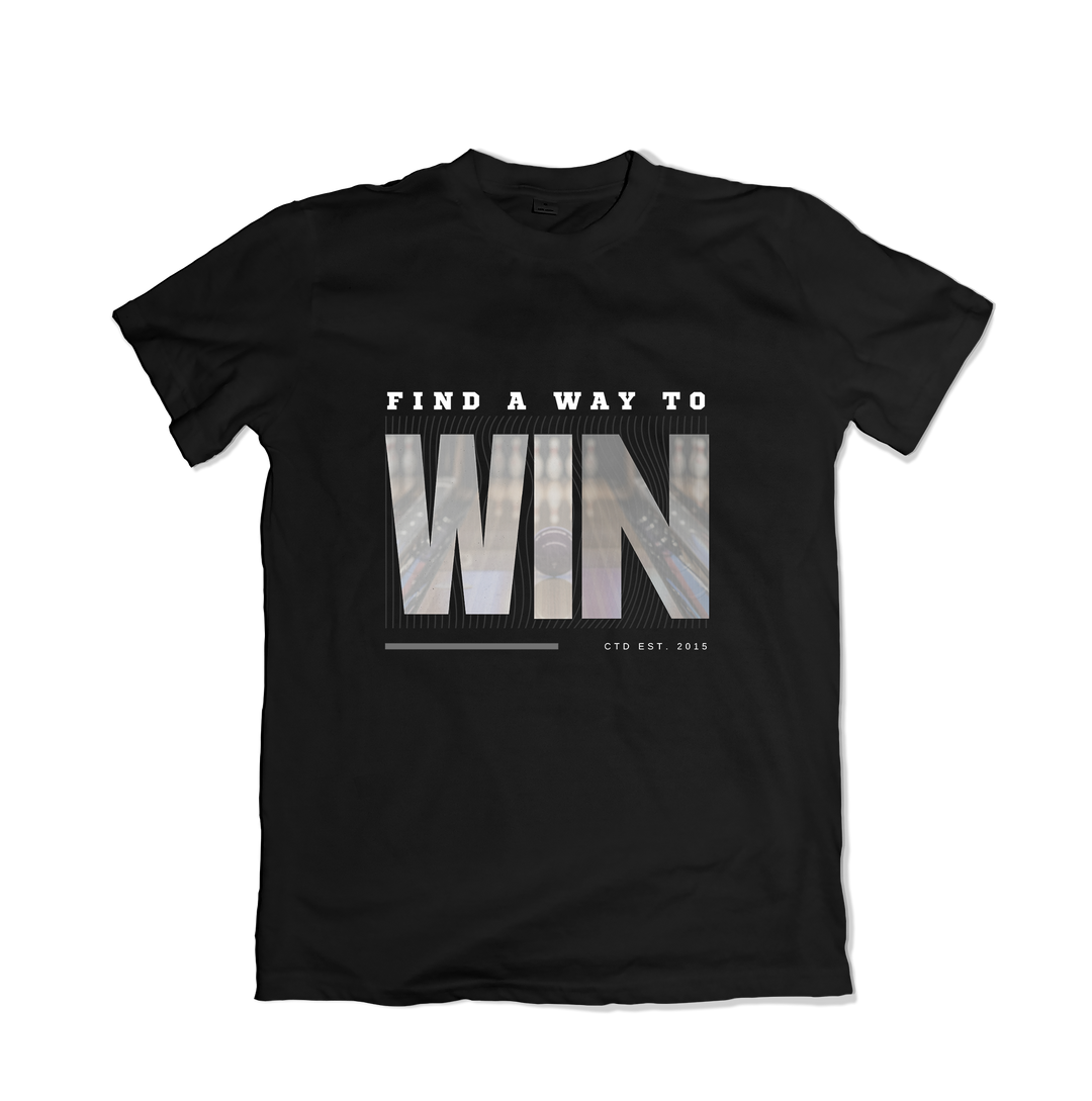 Find a Way To Win T-Shirt