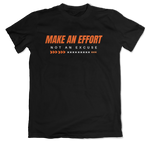 Make An Effort T-Shirt