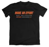 Make An Effort T-Shirt