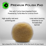 A product image of the CtD Premium Polish Pad that explains it is a High-quality real wool pad with velcro loop backing that allows it to attach to our portable ball spinner. When paired with TruCut Hand Applied Polish Powered by Turtle Wax it creates a mirror finish.
