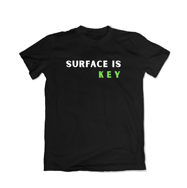 Surface is Key T-Shirt